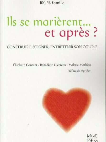 Ils se marièrent ... et après ?